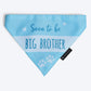 HUFT Soon To Be Big Brother Dog Bandana - Heads Up For Tails